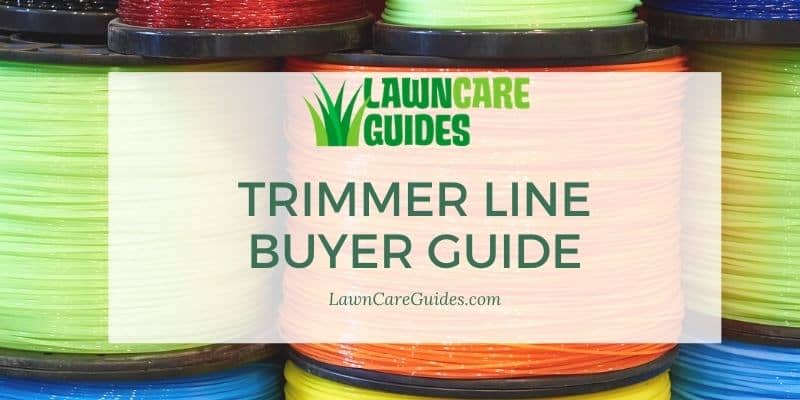 trimmer line buyer guide