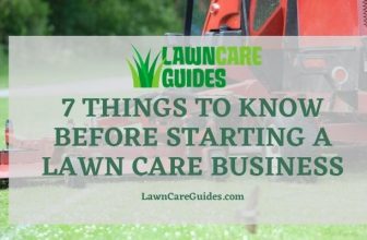 7 things to know before starting a lawn care business