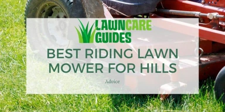 Best Riding Lawn Mower For Hills